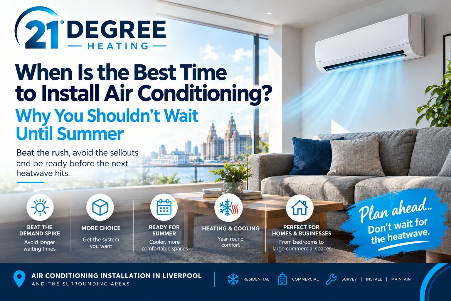 When Is the Best Time to Install Air Conditioning? Why You Shouldn’t Wait Until Summer
